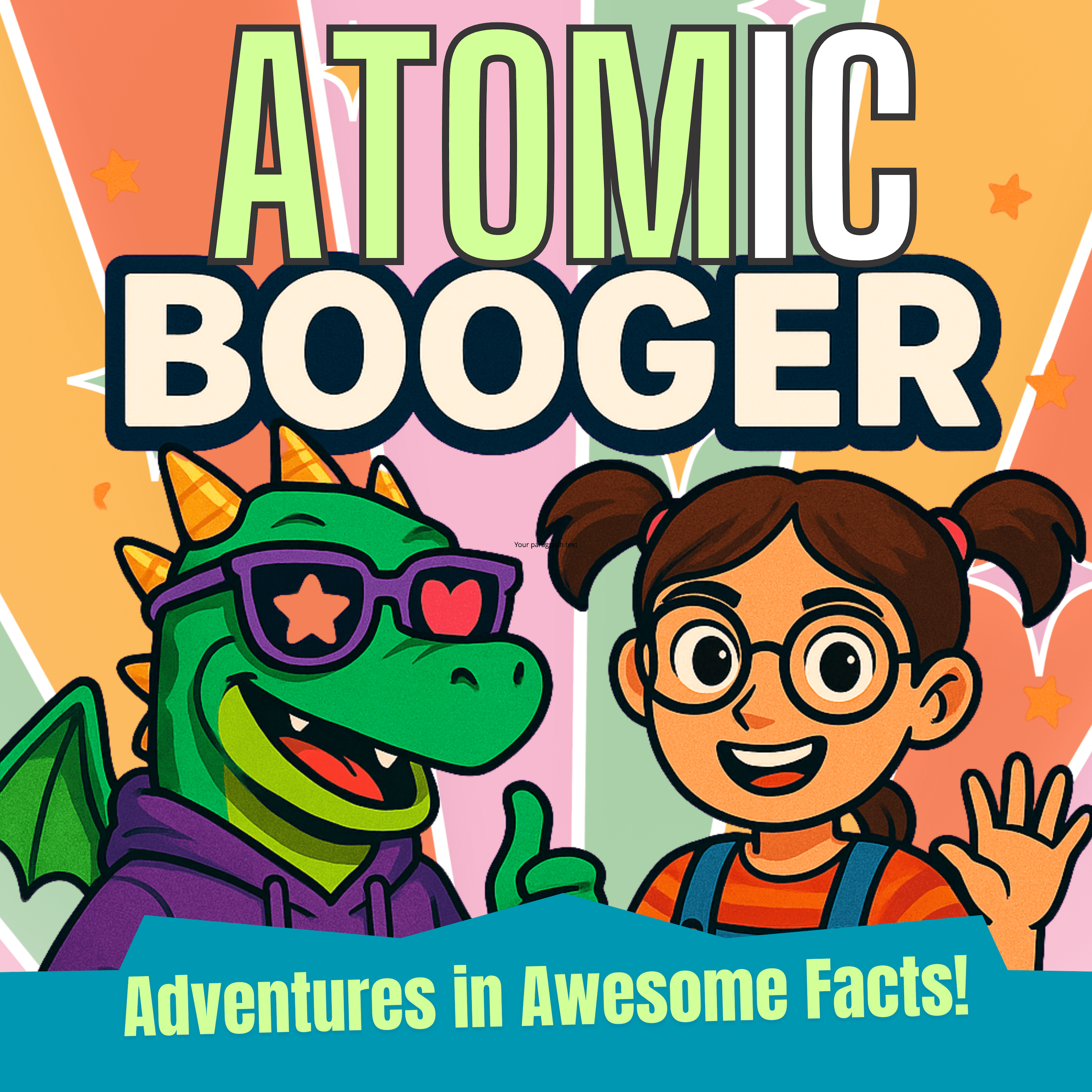 Atomic Booger®